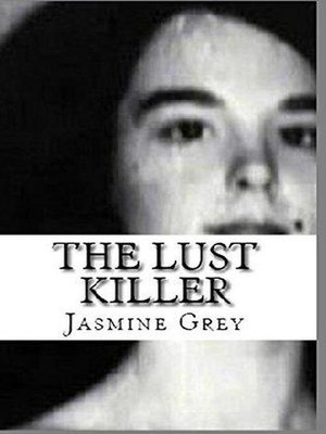 cover image of The Lust Killer